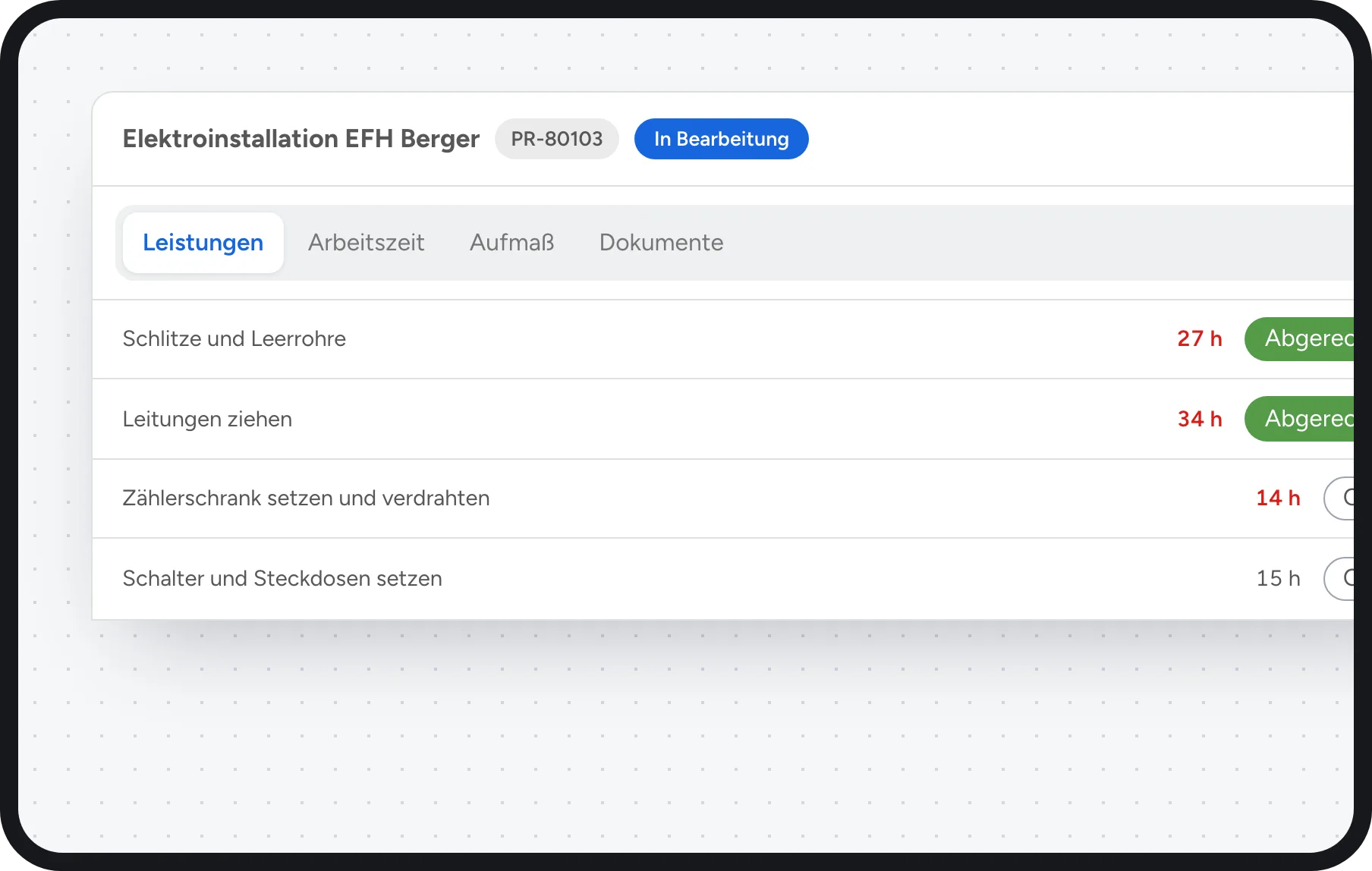 Elektriker Software: Projekt mit Leistungen, Arbeitszeit und Dokumenten