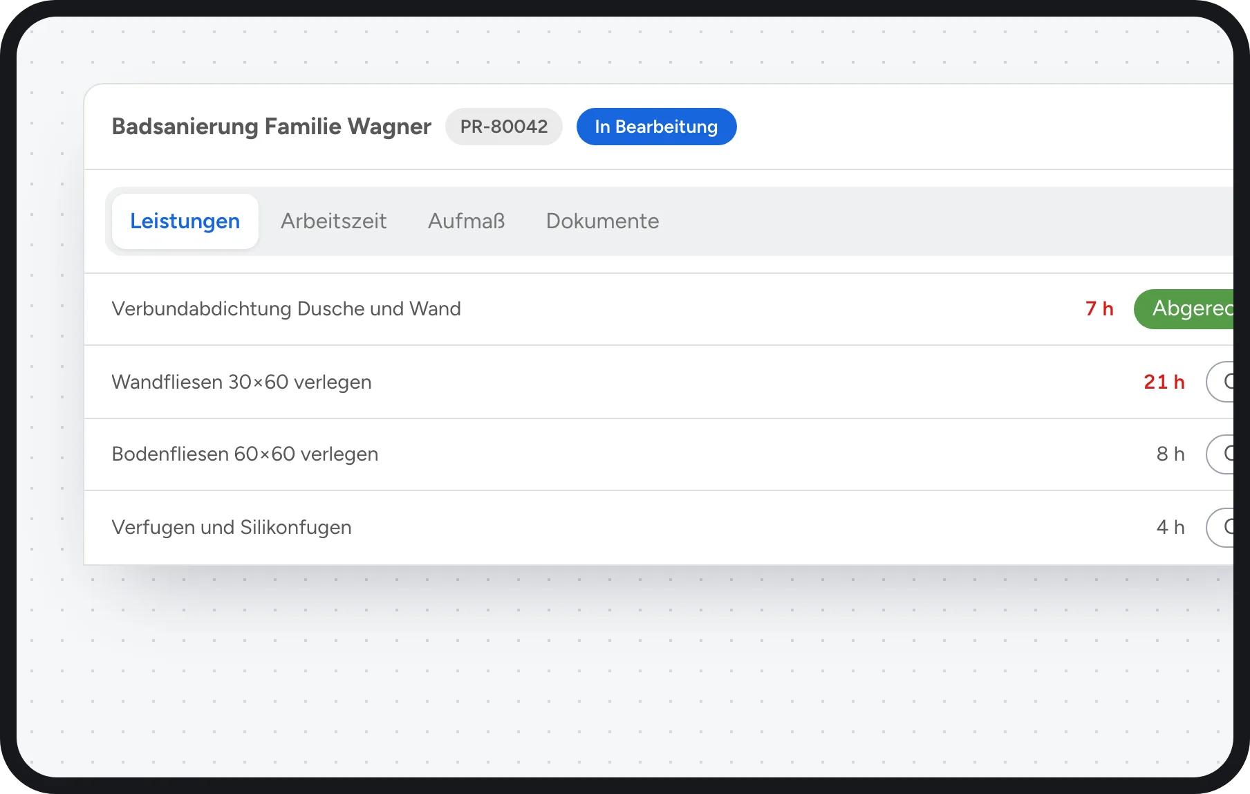Fliesenleger Software: Projekt Badsanierung mit Leistungen, Arbeitszeit, Aufmaß und Fotos