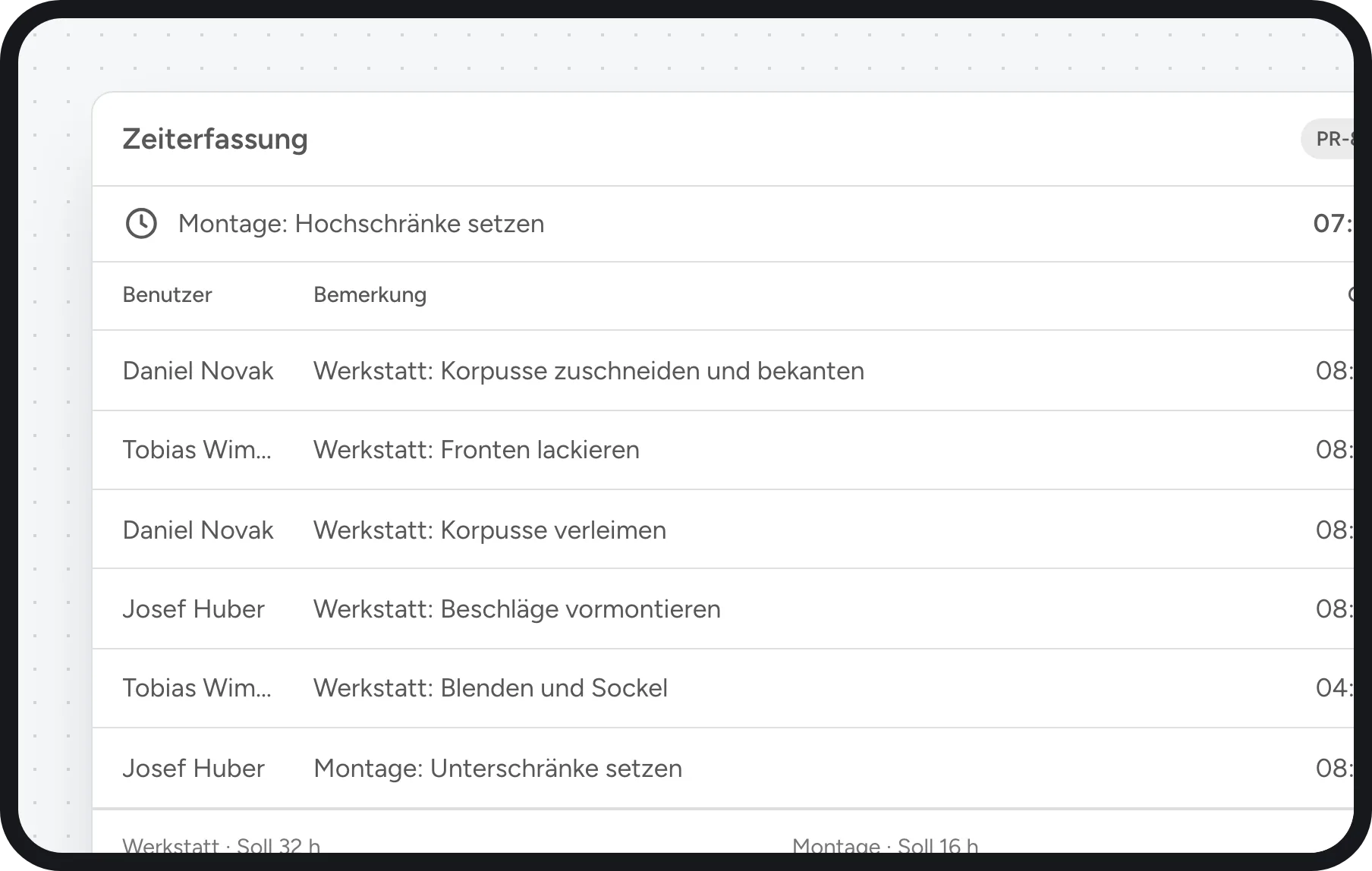 Tischler Software: Zeiterfassung getrennt nach Werkstatt und Montage
